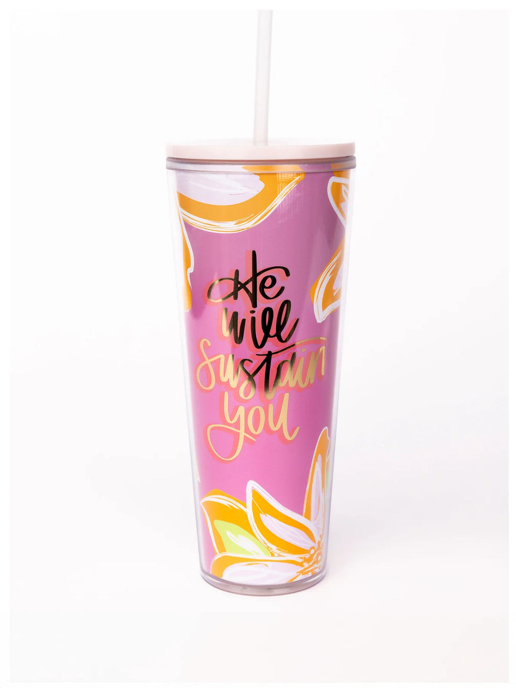 He Will Sustain You Straw Tumbler