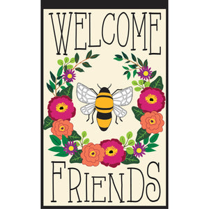 Bee Welcome Friends Garden Applique Flag
