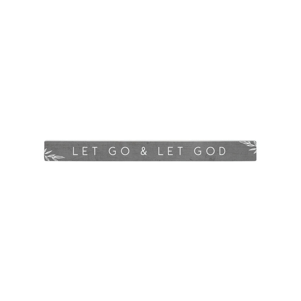 Let Go & Let God Talking Stick Sign