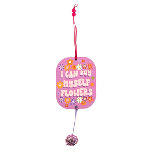 I Can Buy Myself Flowers Simply Southern Air Freshener