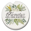 Family Always Car Coaster