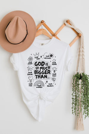 God Is So Much Bigger Graphic Tee