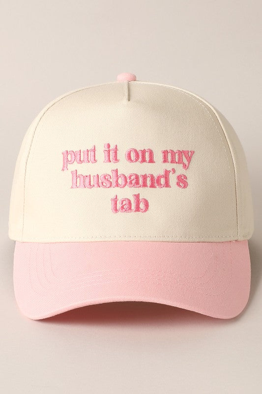 Put It On My Husband's Tab Pink Embroidered Trucker Hat
