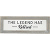 The Legend Has Retired Wood Framed Glass Plaque