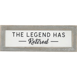 The Legend Has Retired Wood Framed Glass Plaque