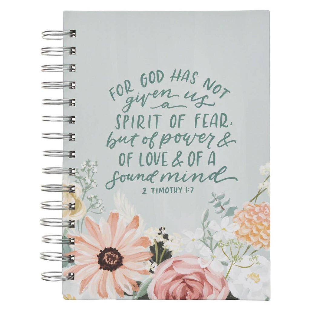 God Has Not Given Us A Spirit of Fear 1 Tim 1:17 Journal
