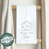 Be Still & Know That I Am God Cotton Towel