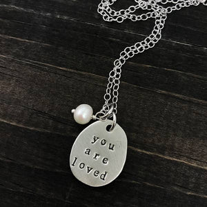 You Are Loved Necklace