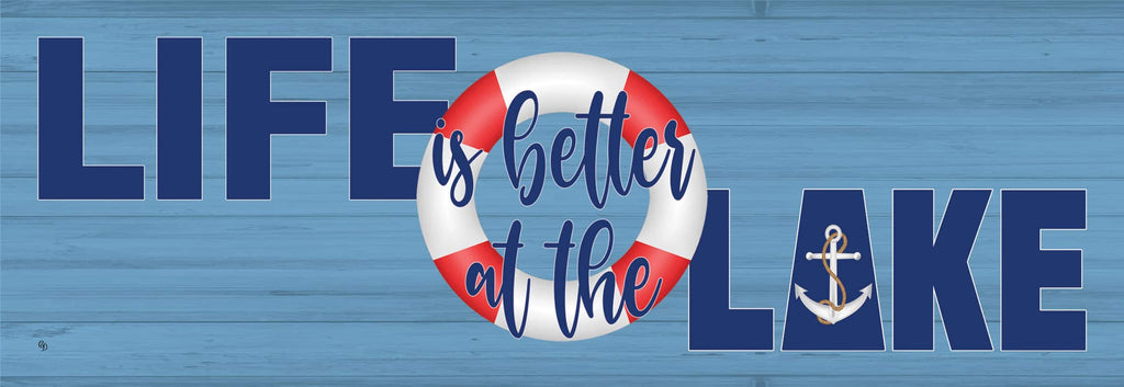 Lake Life Signature Sign