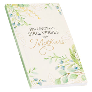 199 Favorite Bible Verses for Mothers Softcover Book