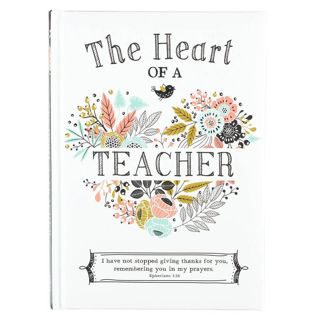 Heart of a Teacher Padded Hardcover Book
