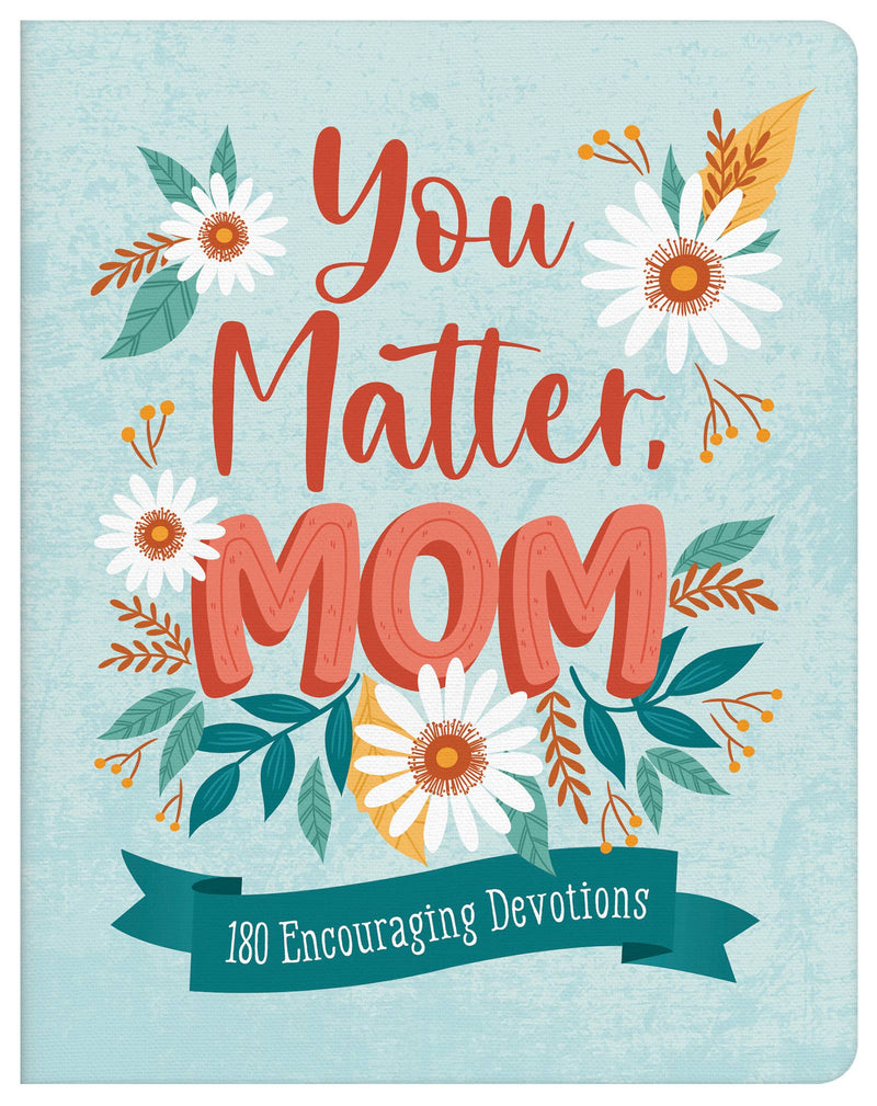 You Matter, Mom Devotional
