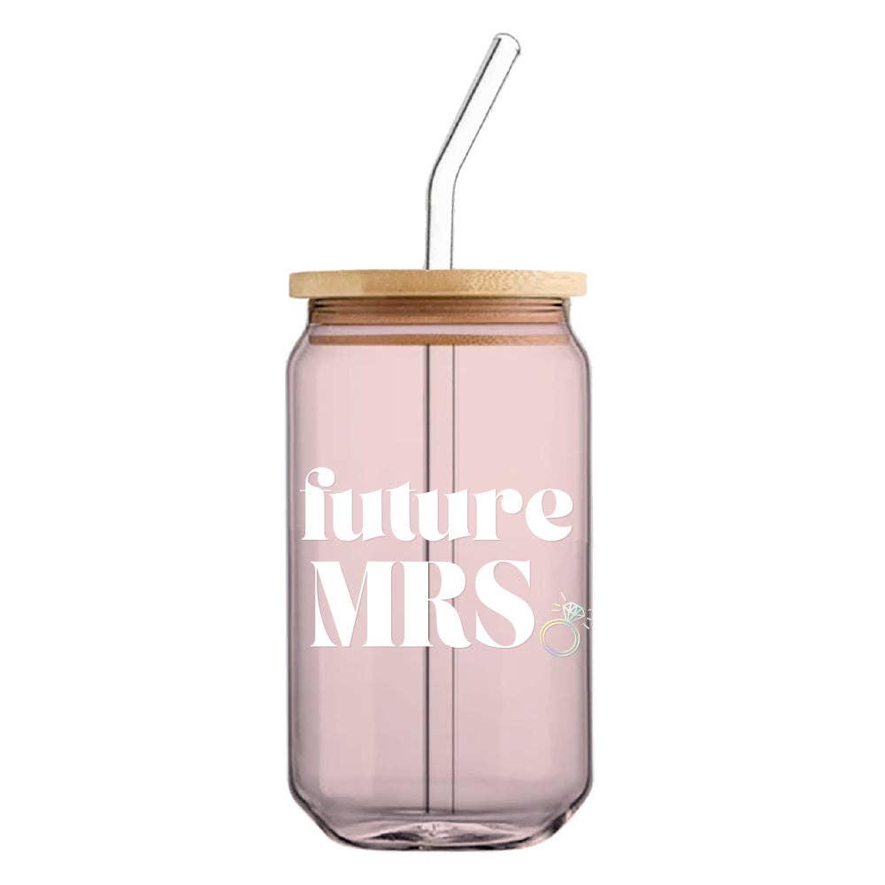 Future Mrs. Can Glass With Lid & Straw