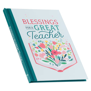 Blessings for a Great Teacher Hardcover Book