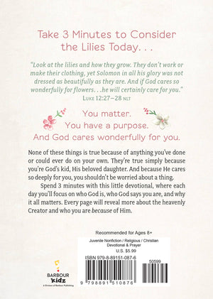 Consider the Lilies: 3-Minute Devotions for Girls