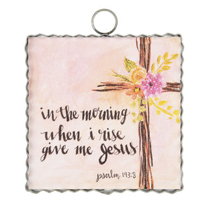 Roundtop Collection Mini Psalm 143:8 Print