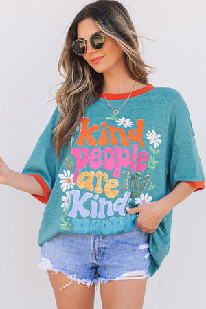 Kind People Are My Kind People Graphic Oversized Tee