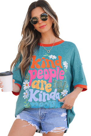 Kind People Are My Kind People Graphic Oversized Tee