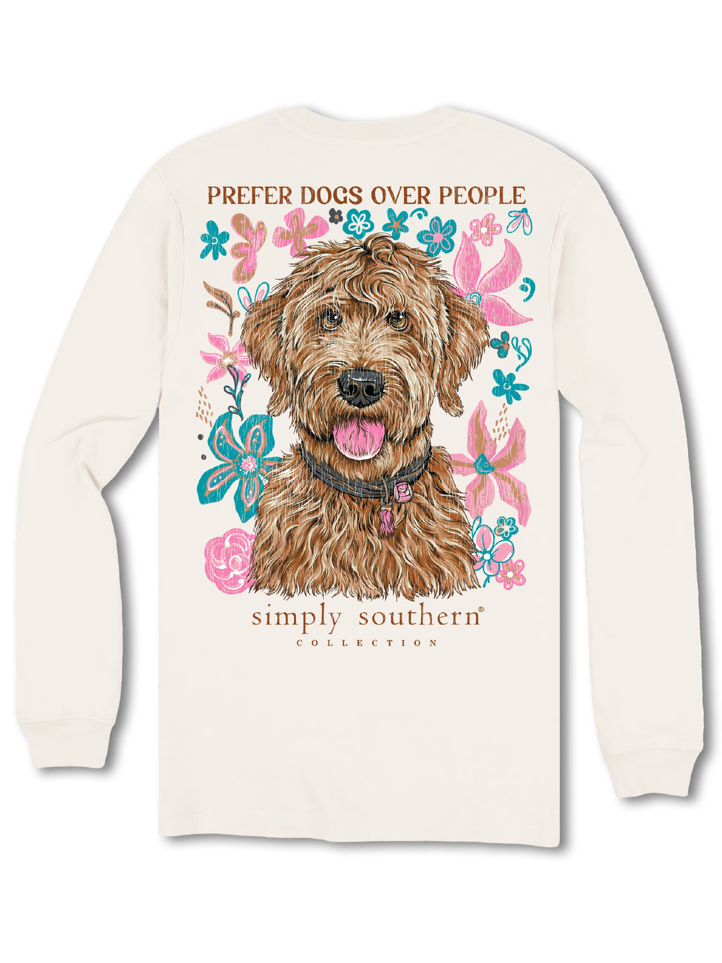 Dog Over People Long Sleeves Simply Southern Tee
