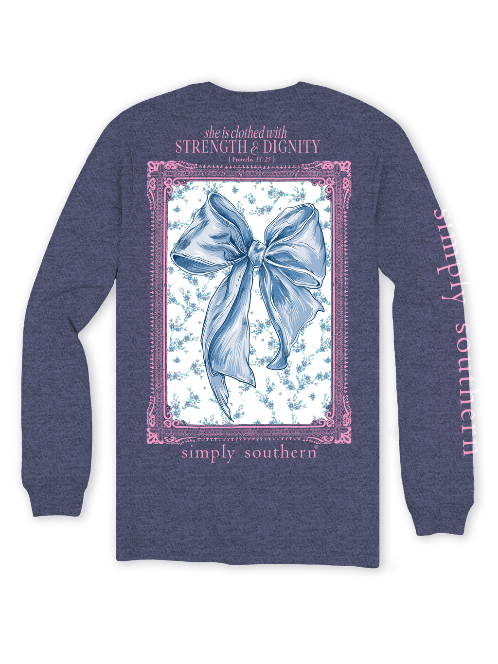 She Is Clothed With Dignity Long Sleeves Simply Southern Tee