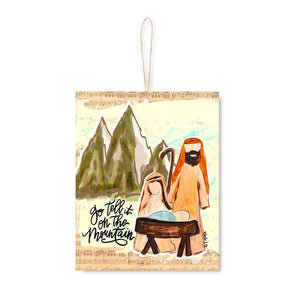 Go Tell It On The Mountain Nativity Ornament
