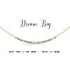Dream Big Dot & Dash Morse Code Necklace