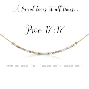 Proverbs 17:17 Dot & Dash Morse Code Necklace