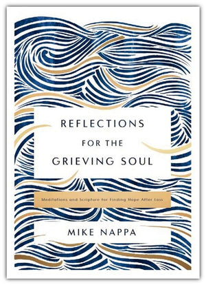 Reflections for the Grieving Soul