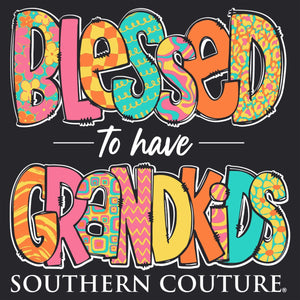 Blessed To Have Grandkids Southern Couture Tee