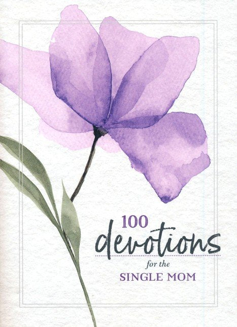 100 Devotions for the Single Mom