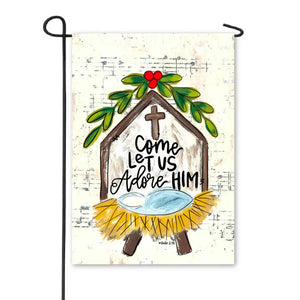 Come Let Us Adore Him Garden Flag