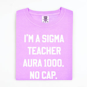 Sigma Teacher Shirt