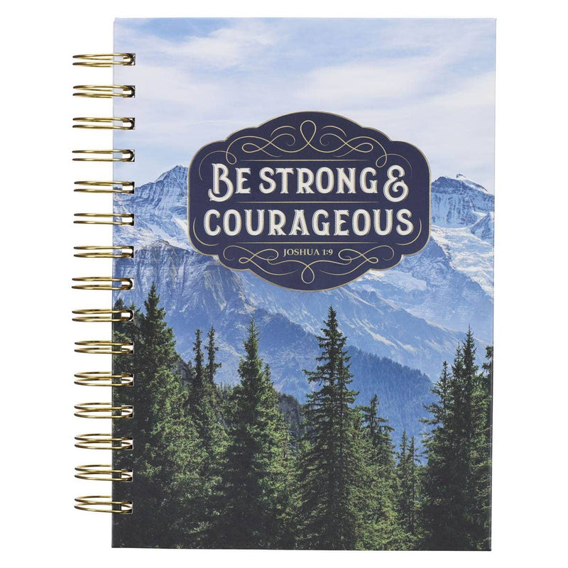 Be Strong & Courageous Josh. 1:9 Wirebound Journal