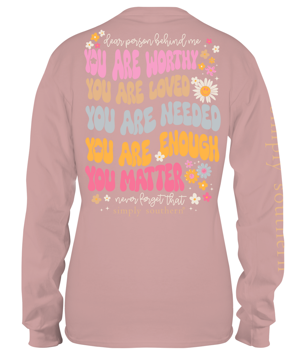 You Are Long Sleeve Simply Southern Tee