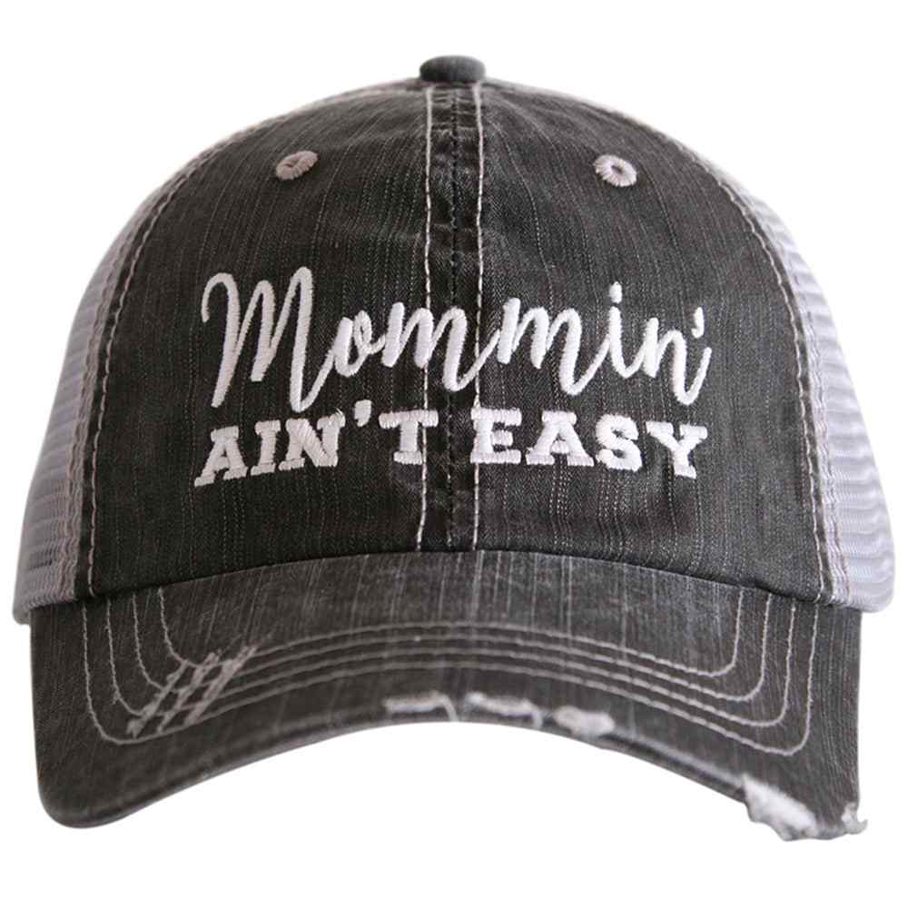 Mommin' Ain't Easy Gray Trucker Hat