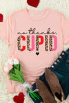 No Thanks Cupid Tee