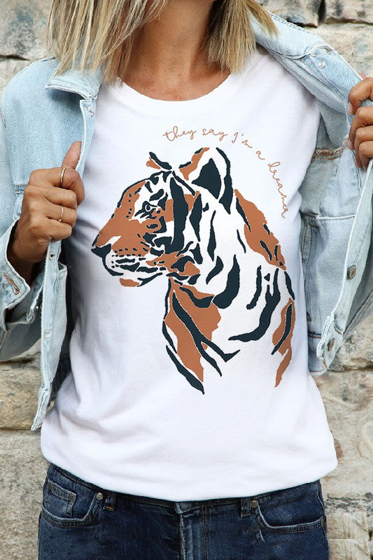 They Say I'm A Dreamer Tiger Tee