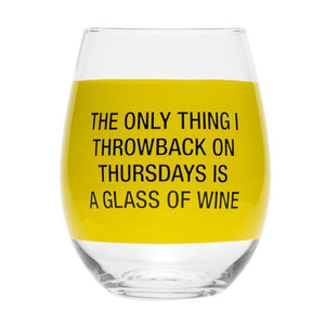 Throwback on Thursday Wine Glass