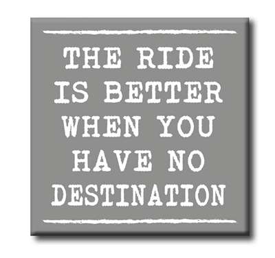 The Ride is Better Chunky Wood Sign - 4" x 4"