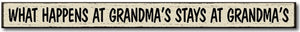 What Happens at Grandma's Skinny Sign