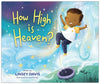 How High Is Heaven?