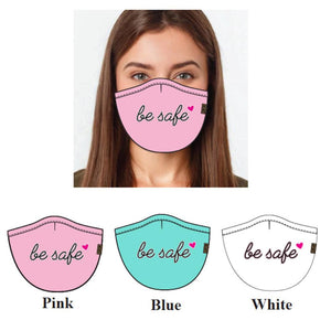 C.C. Reusable "BE SAFE" Cloth Face Mask