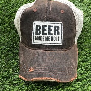 Beer Made Me Do it Vintage Trucker Hat