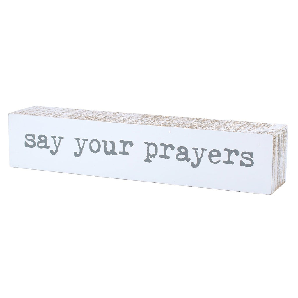 Say Your Prayers Sitter Sign
