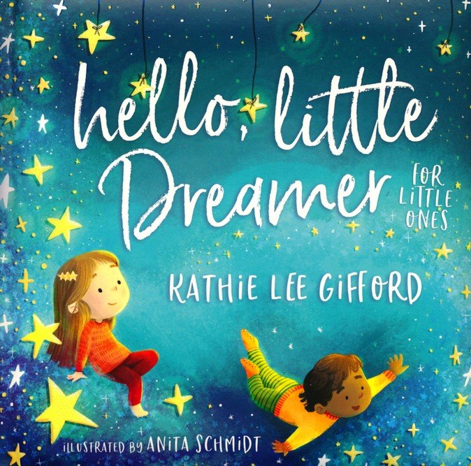 Hello, Little Dreamer for Little Ones