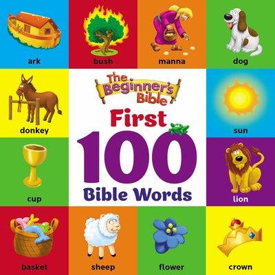 The Beginner's Bible - First 100 Bible Words
