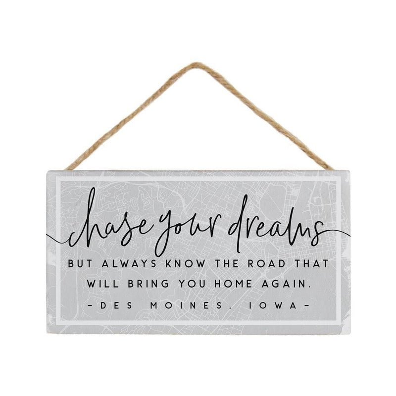 Chase Your Dreams High Point Petite Hanging Sign