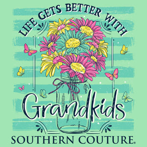 Life is Better with Grandkids Southern Couture Tee