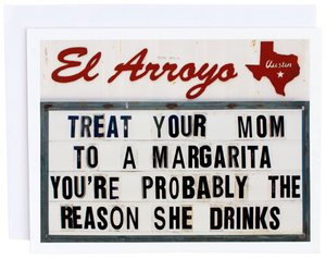 Treat Your Mom El Arroyo Card