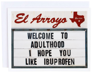 Welcome to Adulthood El Arroyo Card